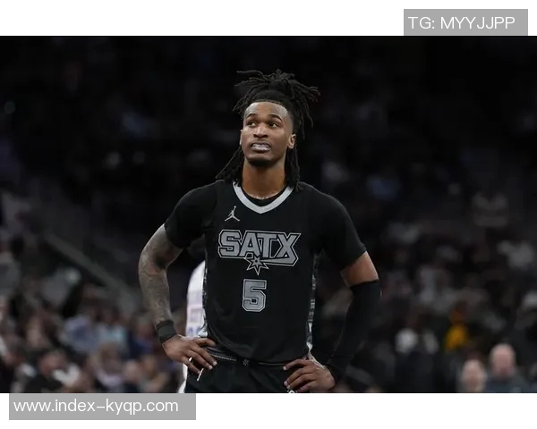 马刺重视卡斯尔与哈珀不愿为字母交易两大潜力新星